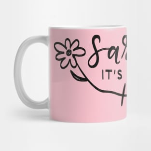 Sarcasm It's How I Hug Mug